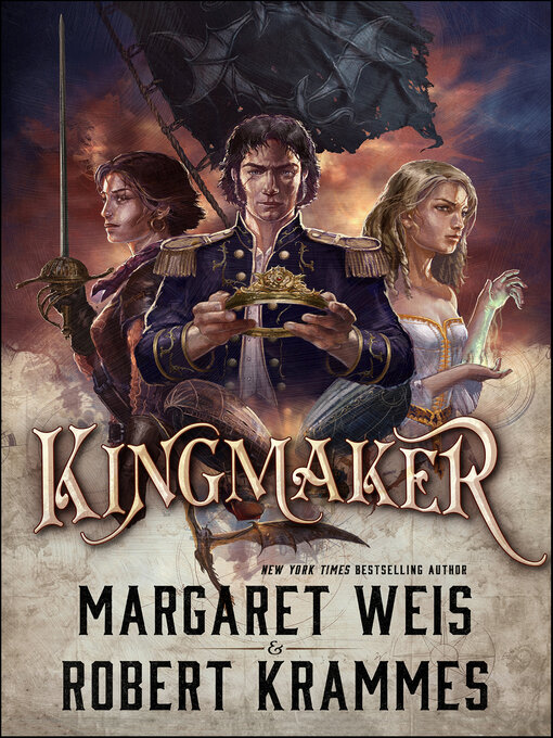 Title details for Kingmaker by Margaret Weis - Available